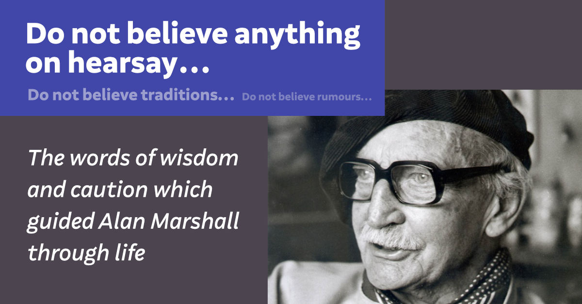 “Do Not Believe Anything on Hearsay…” The Words of Wisdom and Caution ...